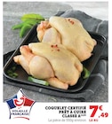 Promo Coquelet Certifié Prêt à Cuire Classe A à 7,49 € dans le catalogue U Express à Eyragues