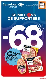 Prospectus Carrefour Market à Villerest, "68 millions de supporters", 49 pages de promos valables du 04/06/2024 au 16/06/2024