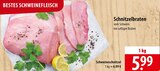 Schnitzelbraten oder Schweineschnitzel Angebote bei famila Nordost Lüneburg für 5,99 €