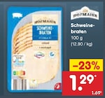 Schweinebraten im Angebot bei Netto Marken-Discount in Ansbach Schweinebraten Angebote von Hofmaier bei Netto Marken-Discount Ansbach für 1,29 €