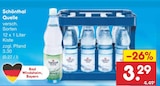 versch. Sorten im Angebot bei Netto Marken-Discount in Ingolstadt versch. Sorten Angebote von Schönthal Quelle bei Netto Marken-Discount Ingolstadt für 3,29 €