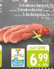 Schinkenschnitzel bei EDEKA im Prospekt "" für 6,99 €