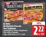 EDEKA Schwarzenbach - Die Ofenfrische Pizza Angebot im Prospekt Die Ofenfrische Pizza bei EDEKA im Schwarzenbach Prospekt für 2,22 €