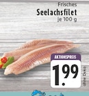 Aktuelle Seelachs Angebote bei E center in Bonn Aktuelles Seelachsfilet Angebot bei E center in Bonn ab 1,99 €