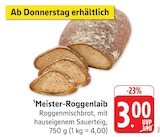 EDEKA Neuried - Meister-Roggenlaib Angebot im Prospekt Meister-Roggenlaib bei EDEKA im Neuried Prospekt für 3,00 €