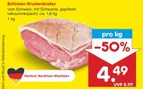 Aktuelle Braten Angebote bei Netto Marken-Discount in Siegen (Universitätsstadt) Aktuelles Schinken-Krustenbraten Angebot bei Netto Marken-Discount in Siegen (Universitätsstadt) ab 4,49 €