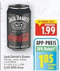 Jack Daniel's Dosen von Jack Daniel's für 1,85 € bei E center im Angebot Jack Daniel's Dosen von Jack Daniel's im aktuellen E center Prospekt