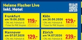 Helene Fischer Live inkl. Hotel Frankfurt im aktuellen Lidl Prospekt