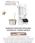 Blender chauffant soup&plus + panier vapeur - MOULINEX en promo chez Fnac Blender chauffant soup&plus + panier vapeur - MOULINEX dans le catalogue Fnac