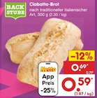 Ciabatta-Brot Angebote von BACKSTUBE bei Netto Marken-Discount Bamberg für 0,59 €