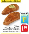 Puten-Schwenksteaks im Angebot bei EDEKA in Mannheim Puten-Schwenksteaks Angebote bei EDEKA Mannheim für 1,11 €