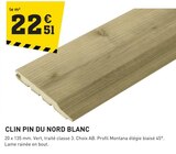 Promo Clin pin du nord blanc à 22,51 € dans le catalogue Tout Faire à Tournon-d'Agenais