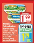 Schmelzkäsezubereitung von Milkana im aktuellen EDEKA Prospekt
