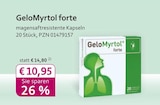 mea - meine apotheke - GeloMyrtol forte Angebot im Prospekt GeloMyrtol forte bei mea - meine apotheke im Prospekt "" für 10,95 €