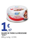 Salade de thon à la mexicaine dans le catalogue E.Leclerc