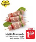 EDEKA - Hofglück Fleischspieße Angebot im Prospekt Hofglück Fleischspieße bei EDEKA im Prospekt "" für 1,69 €