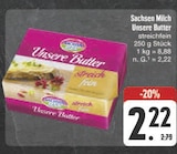 Aktuelle Butter Angebote bei E center in Chemnitz Aktuelles Unsere Butter Angebot bei E center in Chemnitz ab 2,22 €