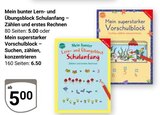 Mein bunter Lern- und Übungsblock Schulanfang – Zählen und erstes Rechnen im Angebot bei GLOBUS in Homburg Mein bunter Lern- und Übungsblock Schulanfang – Zählen und erstes Rechnen Angebote bei GLOBUS Homburg für 5,00 €