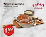 Wiener Kümmelbraten im Angebot bei V-Markt in Regensburg Wiener Kümmelbraten Angebote von Radatz bei V-Markt Regensburg für 1,99 €