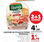 Lardons de Volaille Fumés - Reghalal dans le catalogue Super U