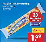 Flammkuchenteig im Angebot bei Netto Marken-Discount in Mannheim Flammkuchenteig Angebote von Henglein bei Netto Marken-Discount Mannheim für 1,69 €