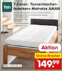 7-Zonen-Tonnentaschenfederkern-Matratze AMAN im Angebot bei Netto Marken-Discount in Emden 7-Zonen-Tonnentaschenfederkern-Matratze AMAN Angebote von fan bei Netto Marken-Discount Emden für 149,99 €