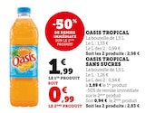 Tropical - Oasis en promo chez Super U Tropical - Oasis dans le catalogue Super U