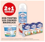 2+1 offert sur toutes les crèmes Bridélice - Bridélice en promo chez U Express 2+1 offert sur toutes les crèmes Bridélice - Bridélice dans le catalogue U Express