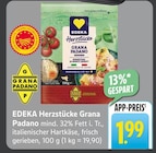 Herzstücke Grana Padano Angebot in Reuth Herzstücke Grana Padano im aktuellen Prospekt bei EDEKA in Reuth