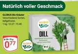 Kräuter im Angebot bei GLOBUS in Saarbrücken Kräuter Angebote von GLOBUS Bio bei GLOBUS Saarbrücken