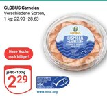Aktuelle Garnelen Angebote bei GLOBUS in Salzgitter Aktuelles Eismeer Garnelen Angebot bei GLOBUS in Salzgitter ab 2,29 €