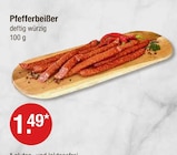 Pfefferbeißer im V-Markt Prospekt Pfefferbeißer von im aktuellen V-Markt Prospekt für 1,49 €