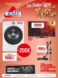Prospectus Multimédia & Electroménager Extra en cours, Les Belles Offres de Noël, 4 pages, 25/11/2024 - 24/12/2024 Catalogue Multimédia & Electroménager Extra en cours à Rosny-sous-Bois et alentours, Les Belles Offres de Noël, 4 pages, 25/11/2024 - 24/12/2024