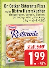 Ristorante Pizza im Angebot bei EDEKA in Brühl Ristorante Pizza Angebote von Dr. Oetker bei EDEKA Brühl für 1,99 €