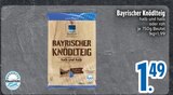 Bayrischer Knödelteig von  im aktuellen EDEKA Prospekt für 1,49 €