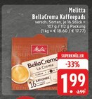 BellaCrema Kaffeepads im Angebot bei E center in Troisdorf BellaCrema Kaffeepads Angebote von Melitta bei E center Troisdorf für 1,99 €