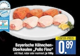 Bayerische Hähnchen-Oberkeulen Pollo Fino im EDEKA Prospekt Bayerische Hähnchen-Oberkeulen Pollo Fino im aktuellen EDEKA Prospekt für 0,89 €