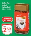 Instant Kaffee Gold Angebote von Jeden Tag bei GLOBUS Maintal für 2,59 €