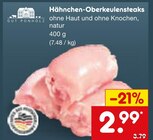 Aktuelles Hähnchen-Oberkeulensteaks Angebot bei Netto Marken-Discount in Erlangen ab 2,99 €