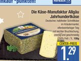 Jahrhundertkäse im EDEKA Prospekt Jahrhundertkäse von Die Käse-Manufaktur Allgäu im aktuellen EDEKA Prospekt für 1,29 €