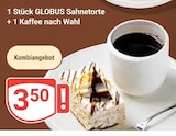 Sahnetorte im Angebot bei GLOBUS in Rostock Sahnetorte Angebote von GLOBUS bei GLOBUS Rostock für 3,50 €