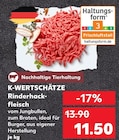 Rinderhackfleisch Angebote von K-WERTSCHÄTZE bei Kaufland Troisdorf für 11,50 €