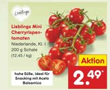 Aktuelle Tomaten Angebote bei Netto Marken-Discount in Duisburg Aktuelles Lieblings Mini Cherryrispen-Tomaten Angebot bei Netto Marken-Discount in Duisburg ab 2,49 €