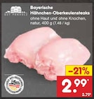 Aktuelles Bayerische Hähnchen-Oberkeulensteaks Angebot bei Netto Marken-Discount in Karlsruhe ab 2,99 €