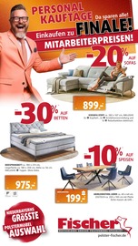 Polstermöbel Fischer Möbel & Einrichtung Prospekt der aktuellen Woche mit 32 Seiten, gültig von 18.03.2026 bis 25.03.2026, in Irlbach und Umgebung Aktueller Polstermöbel Fischer Möbel & Einrichtung Prospekt in Irlbach und Umgebung, "PERSONAL-KAUFTAGE - FINALE!" mit 32 Seiten, 18.03.2026 - 25.03.2026
