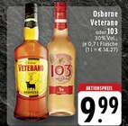 Veterano oder 103 Angebote von Osborne bei EDEKA Arnsberg für 9,99 €