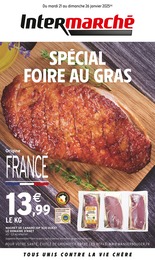 Prospectus Intermarché à Saint-Jean-d'Angély: "SPÉCIAL FOIRE AU GRAS", 12} pages, 21/01/2025 - 26/01/2025