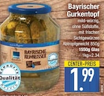 Bayrischer Gurkentopf von Bayrische Reinbeisser im aktuellen EDEKA Prospekt für 1,99 €