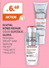 ELVITAL BOND REPAIR ODER GLYCOLIC GLOSS Angebote von L'Oreal bei Müller Koblenz für 6,49 €