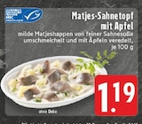 Aktuelles Matjes-Sahnetopf mit Apfel Angebot bei EDEKA in Mülheim (Ruhr) ab 1,19 €